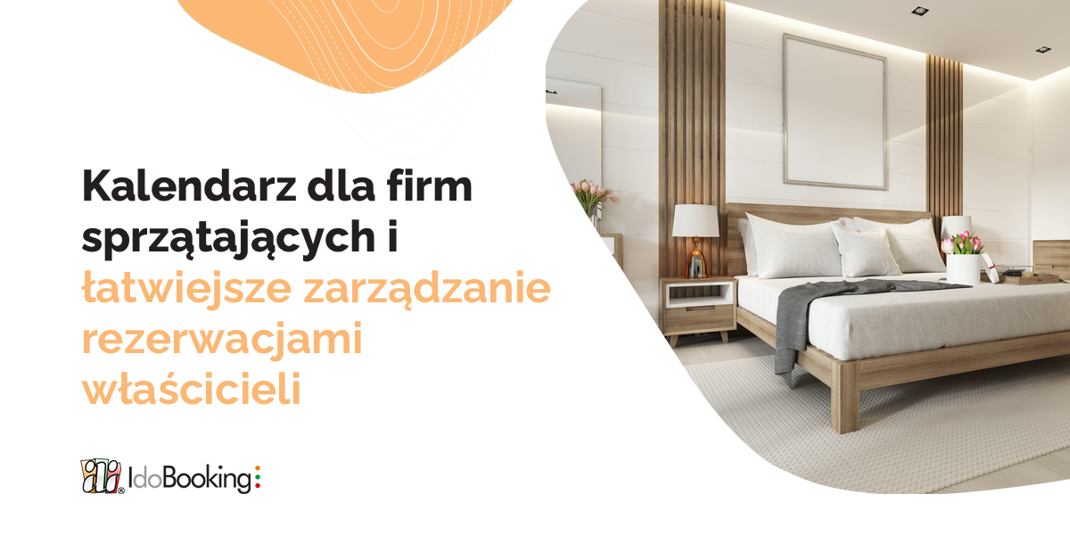 Kalendarz dla firm sprzątających i łatwiejsze zarządzanie rezerwacjami dokonanymi przez właścicieli
